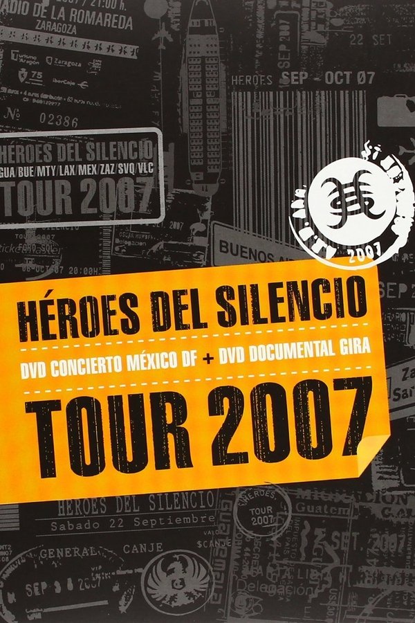 ES - Héroes del Silencio Tour 2007 (2007)