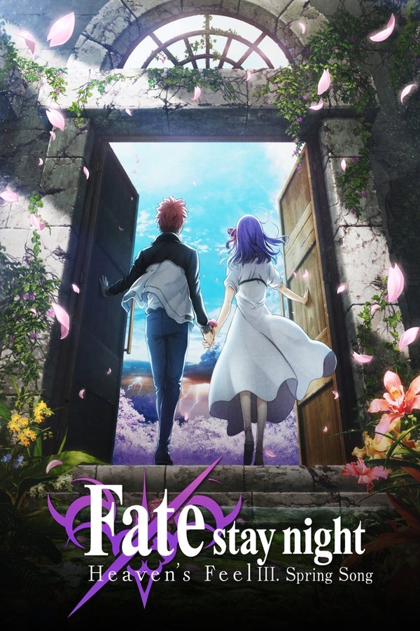 AR - Fate/stay night: Heaven's Feel III. Spring Song  (2020)
