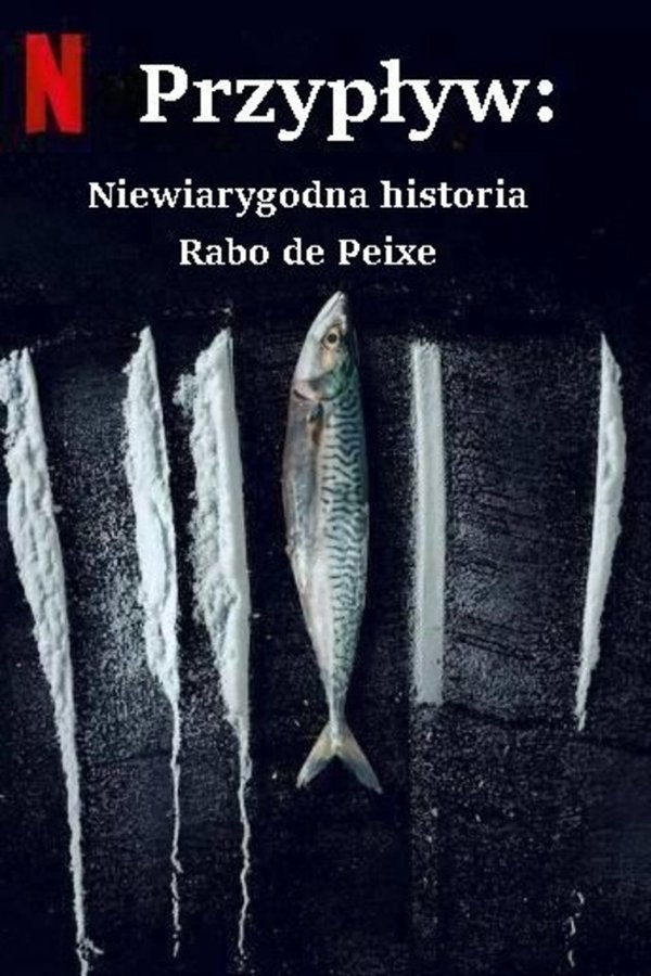 PL - Przypływ: Niewiarygodna historia Rabo de Peixe (2025)