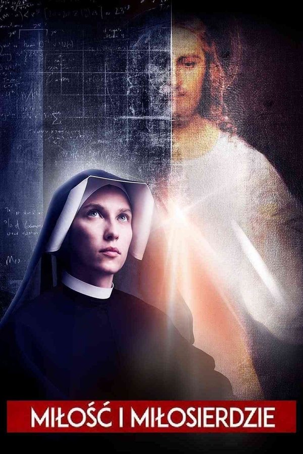PL - MIŁOŚĆ I MIŁOSIERDZIE (2019) POLSKI DOKUMENT