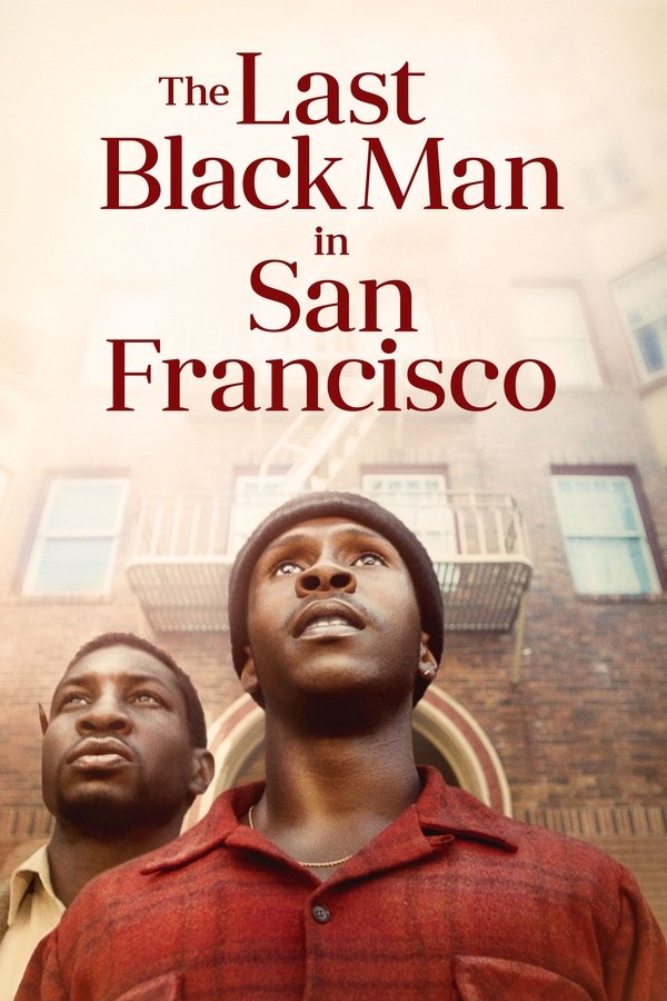 AL - The Last Black Man in San Francisco  (2019)