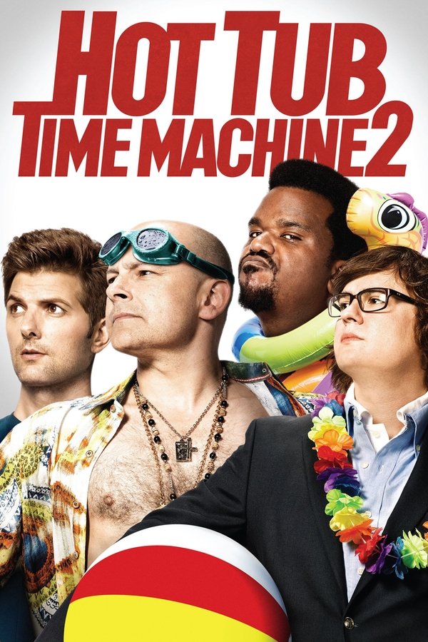 EX - Hot Tub Time Machine 2 (2015)