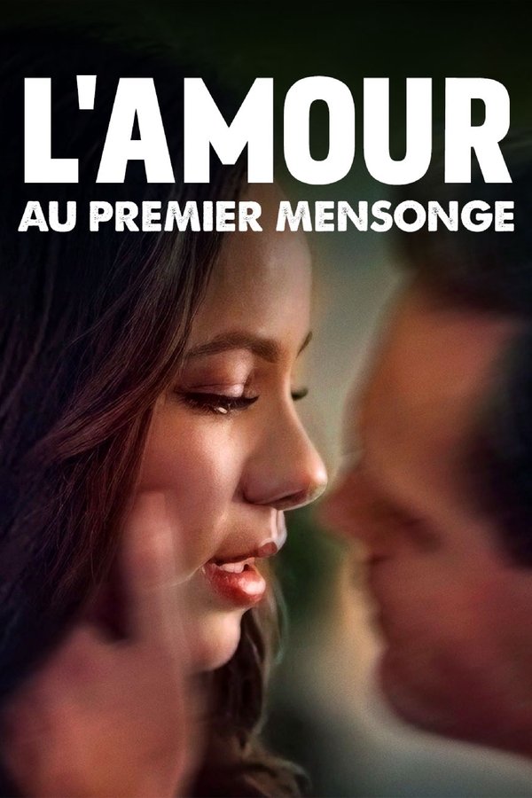 FR - L'amour au premier mensonge (2024)