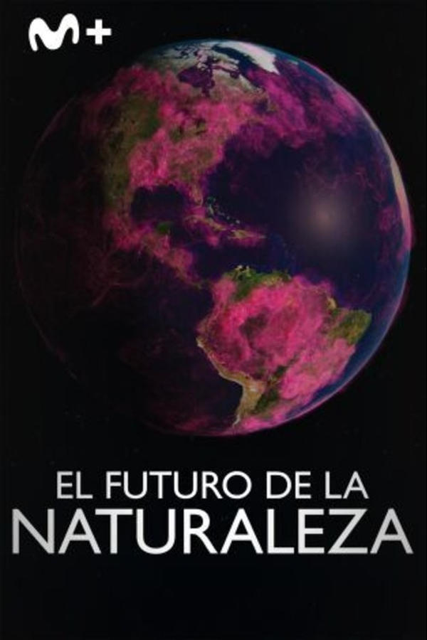 ES - El futuro de la naturaleza (2024)