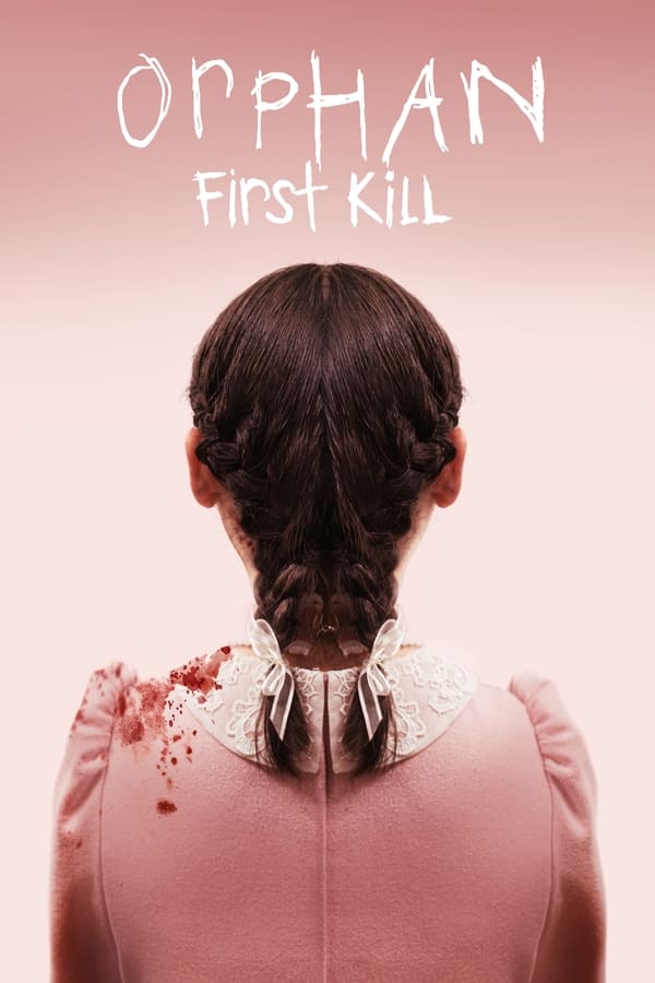 GR - Orphan: First Kill (2022)