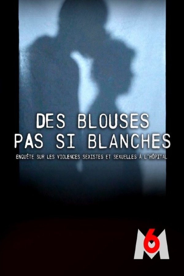 FR - Des blouses pas si blanches (2024)