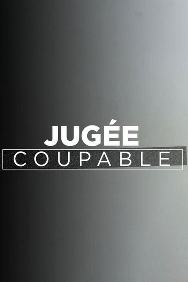 FR - Jugée coupable S01 E01