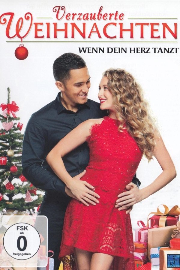 DE - Verzauberte Weihnachten: Wenn Dein Herz tanzt (2017)