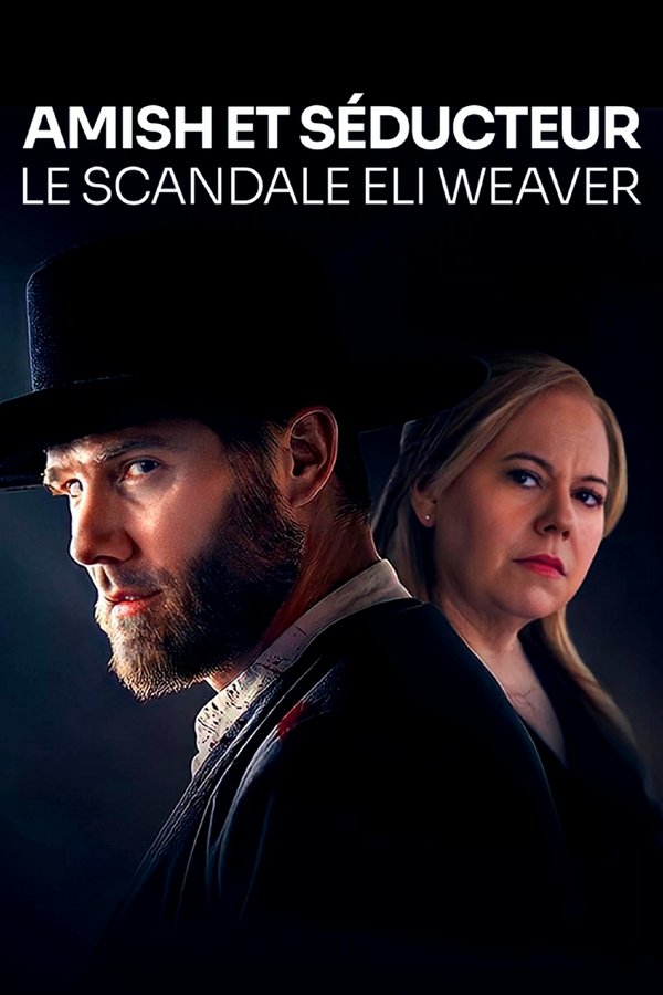 FR - Amish et séducteur : le scandale Eli Weaver (2023)