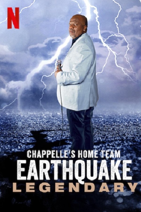GR - Chappelle's Home Team - Earthquake: Legendary (2022)