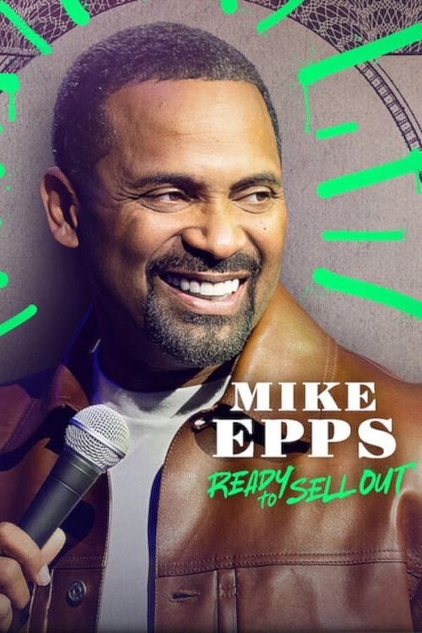 SC - Mike Epps: Ready to Sell Out (2024)