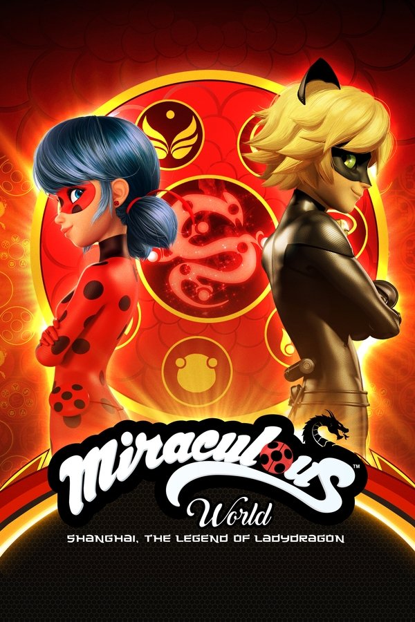 DK - Miraculous World: Shanghai – The Legend of Ladydragon (2021)