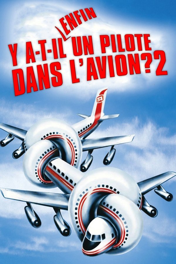 FR - Y a-t-il enfin un pilote dans l'avion ? (1982)