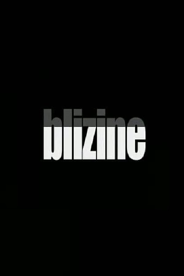 EX - Blizine (2009)