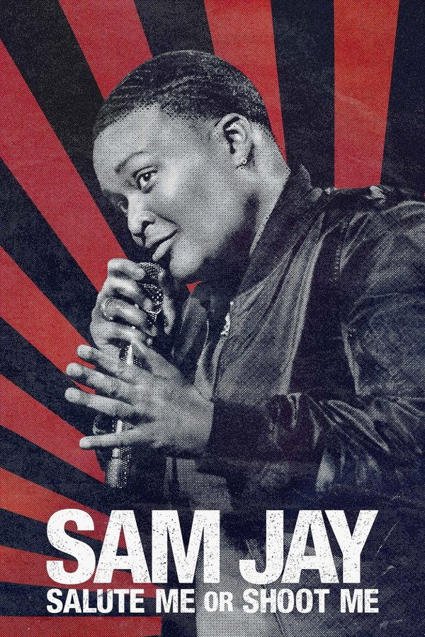 NL - SAM JAY: SALUTE ME OR SHOOT ME (2025)