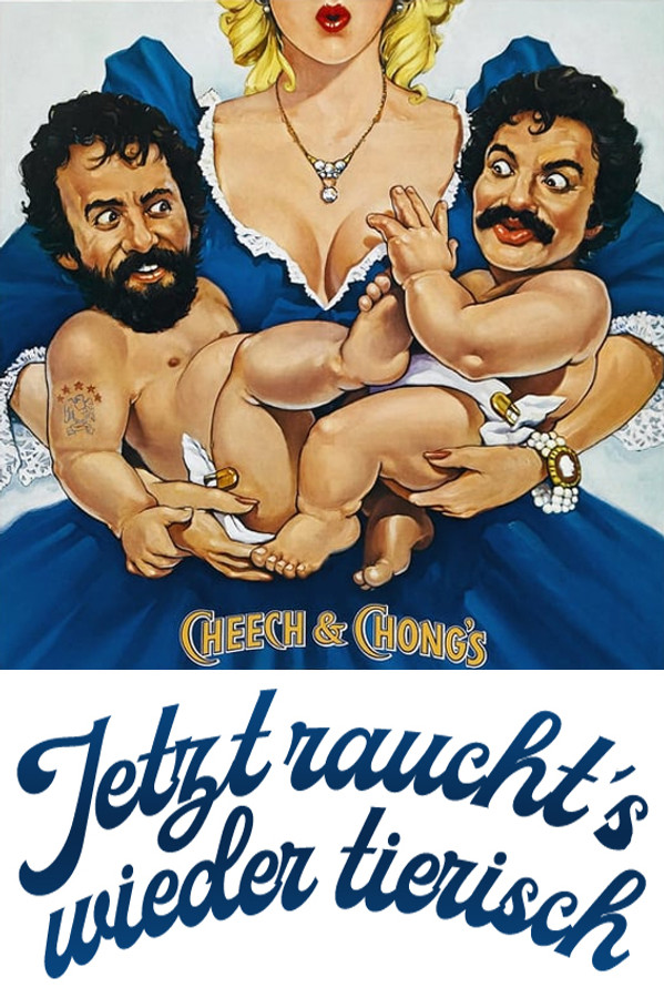 DE - Cheech & Chong: Jetzt raucht's wieder tierisch (1984)