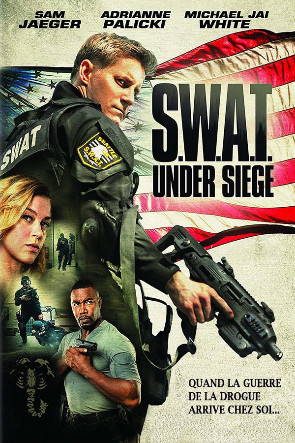 FR - S.W.A.T. : Under Siege (2017)