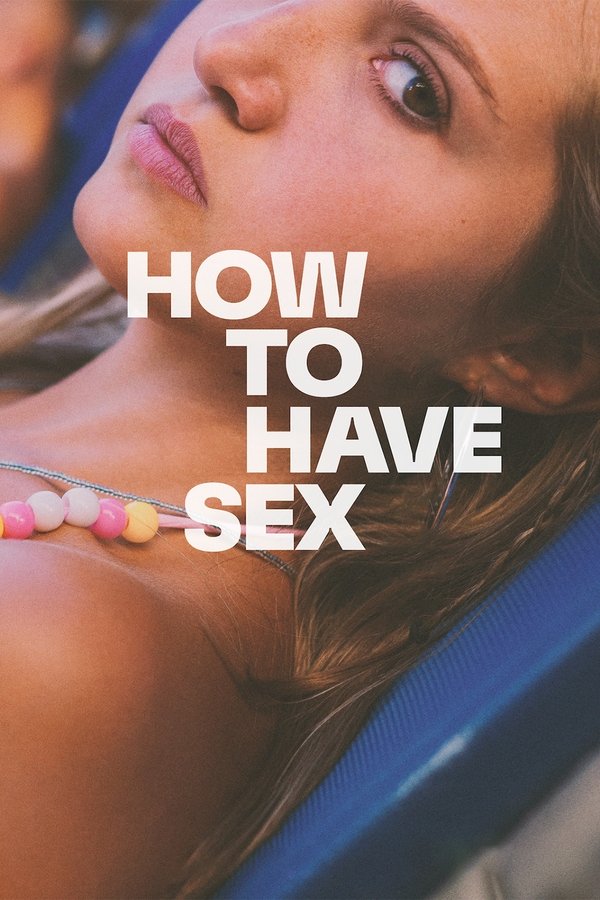 GR - How to Have Sex (2023)