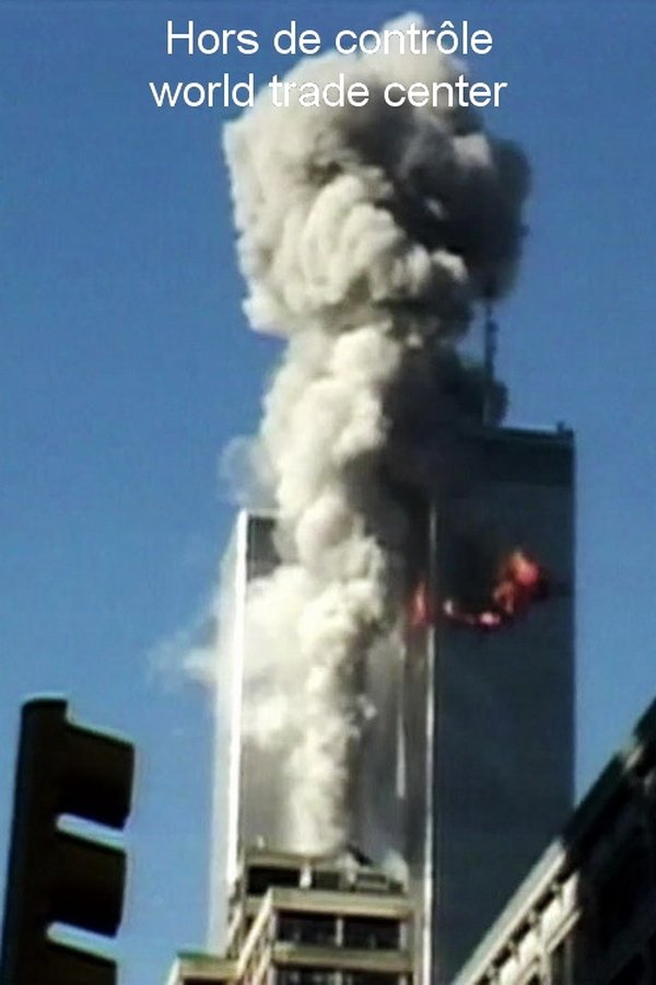 FR - Hors de contrôle world trade center  (2016)