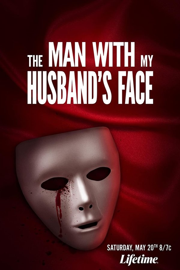 EN - The Man With My Husband's Face (2023) LIFETIME