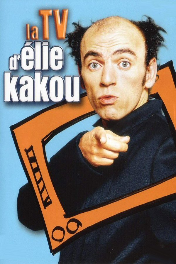 FR - La TV d'Élie Kakou  (2005)