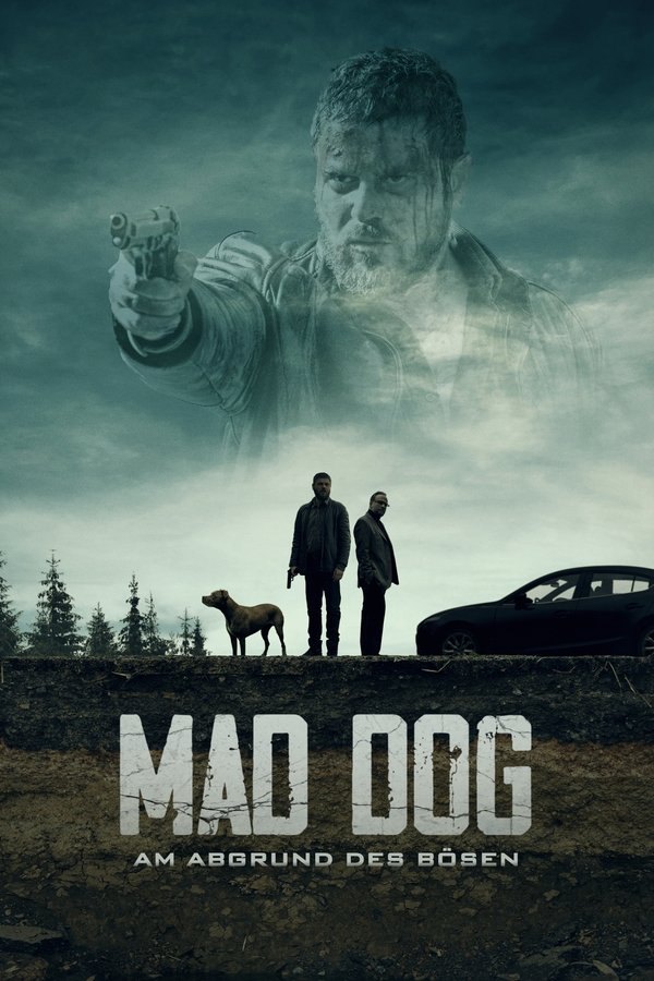 DE - Mad Dog: Am Abgrund des Bösen (2021)