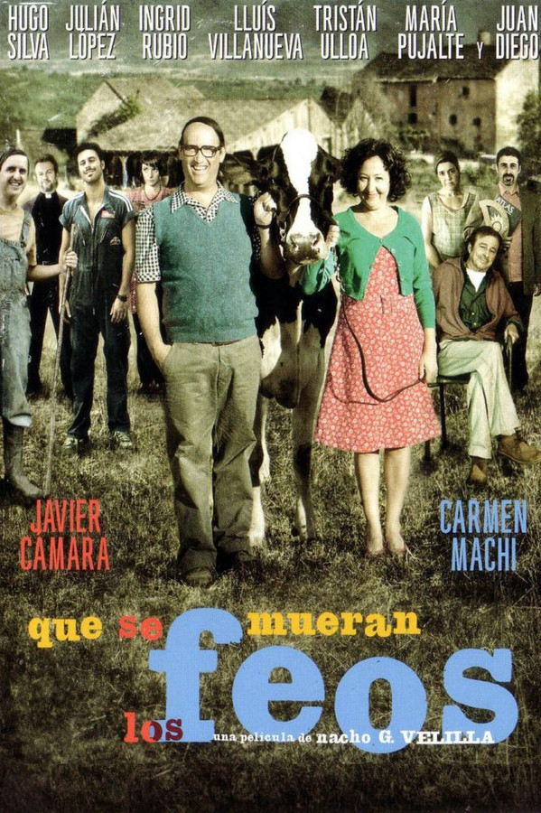 ES - Que se mueran los feos (2010)