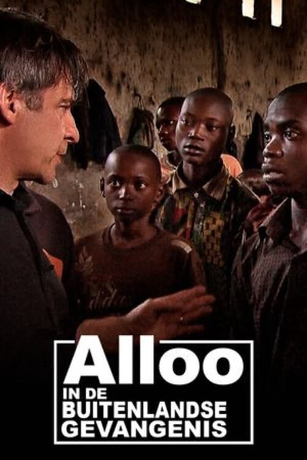 NL - ALLOO IN DE BUITENLANDSE GEVANGENIS (2015)