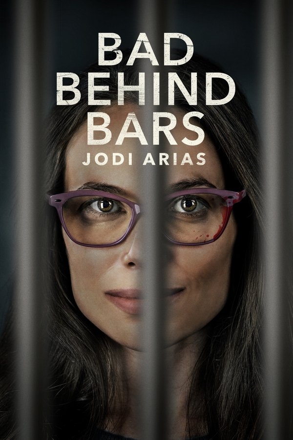 EN - Bad Behind Bars: Jodi Arias (2023) LIFETIME