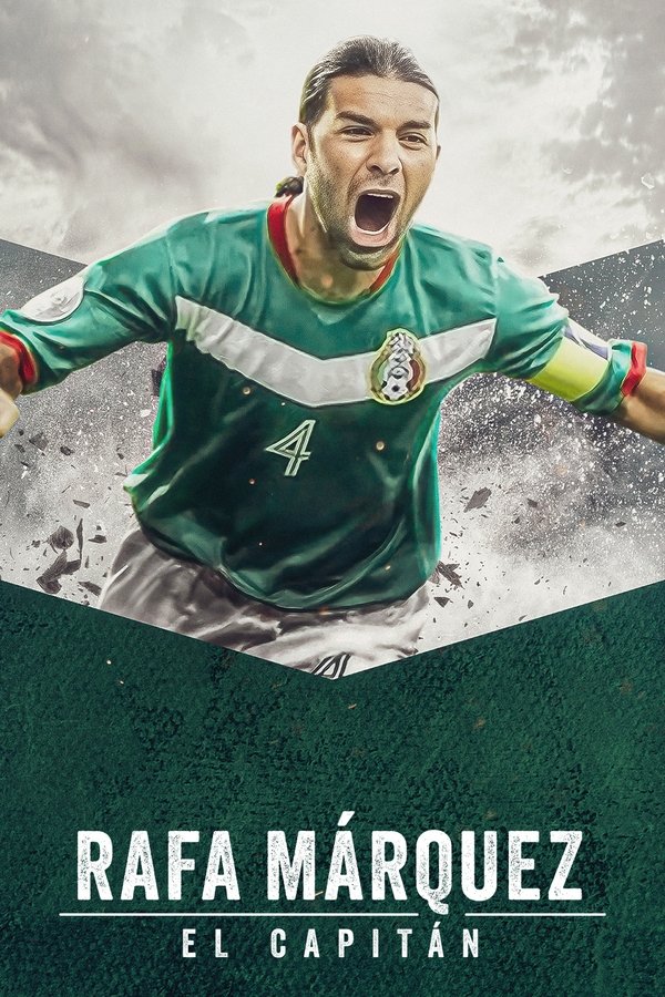 FR - Rafa Márquez: El capitán (2024)