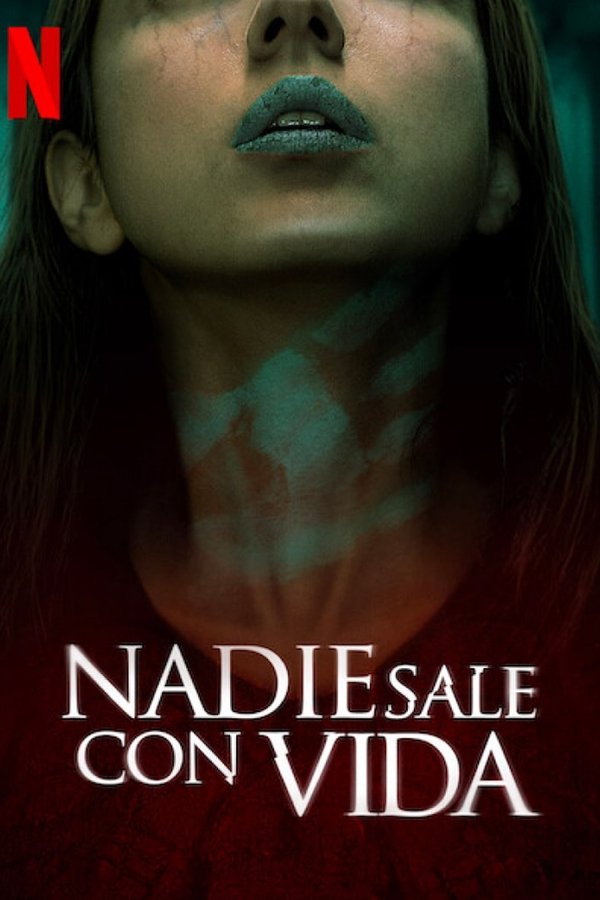 ES - Nadie saldrá vivo de aquí (2021)