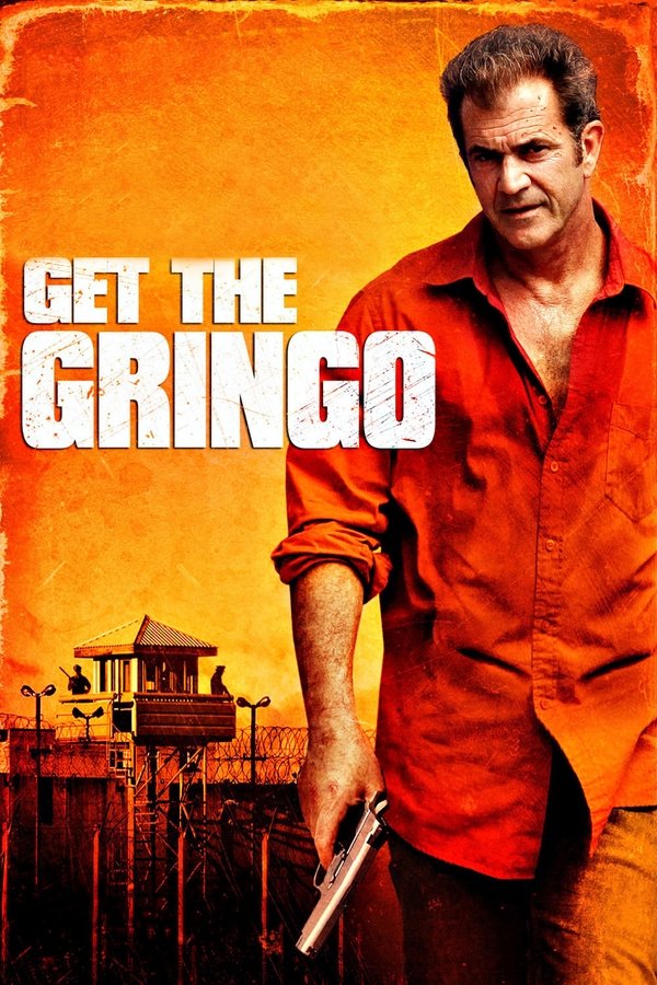 EX - Get the Gringo (2012)