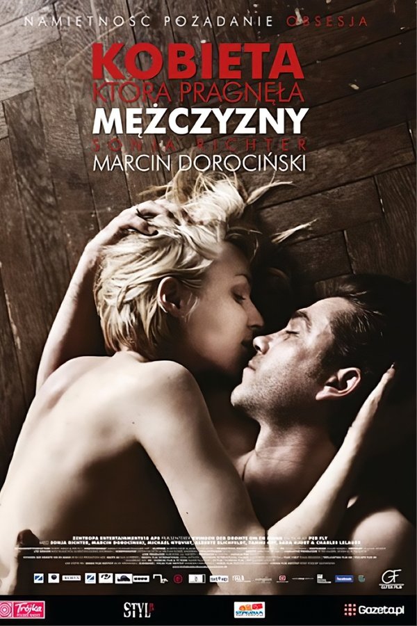 KTÓRA PRAGNĘŁA MĘŻCZYZNY (2010) 18+