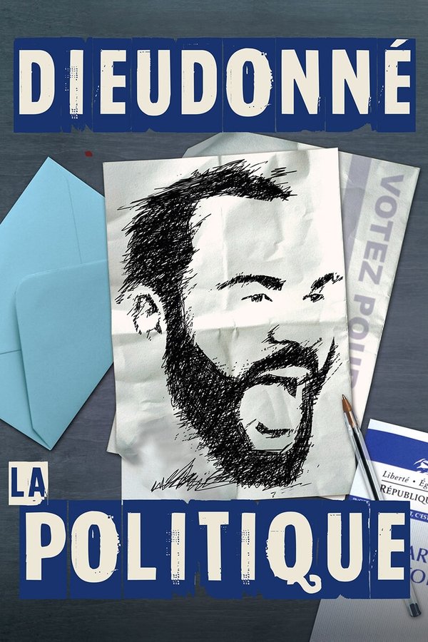 FR - Dieudonné - La politique  (2017)