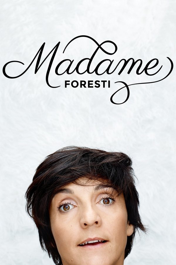 FR - Florence Foresti – Madame Foresti  (2015)