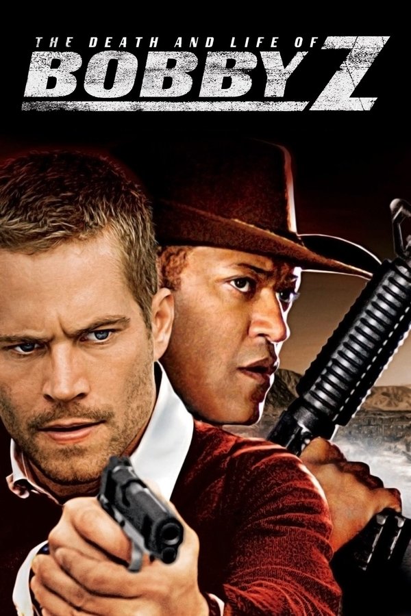 EX - The Death and Life of Bobby Z (2007)
