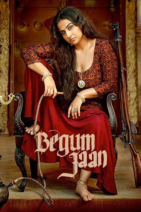 IN - Begum Jaan (2017)