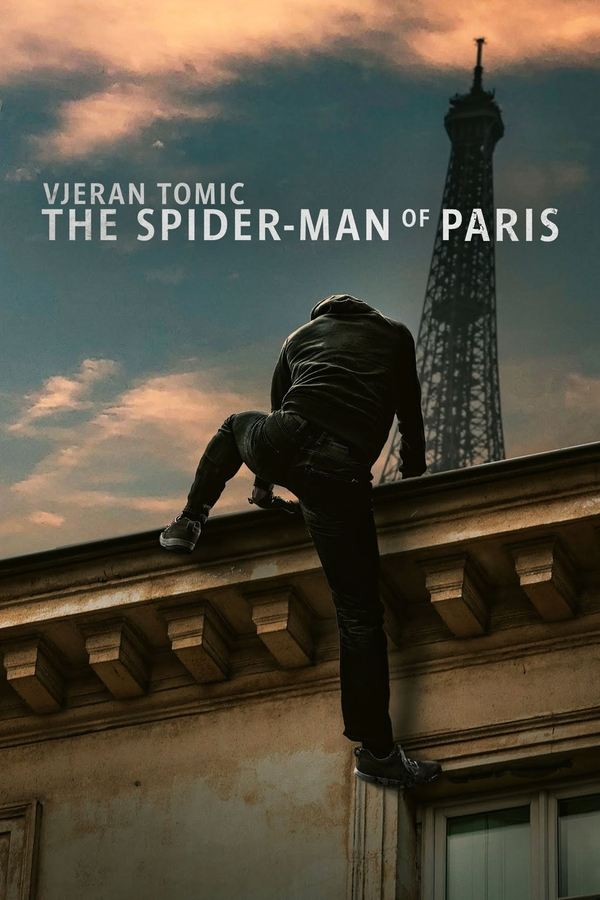 GR - Vjeran Tomic: The Spider-Man of Paris (2023)