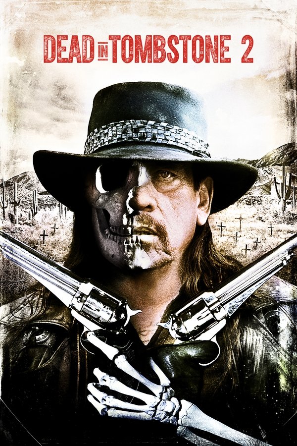 WESTERN-DE - Dead in Tombstone 2 (2017)
