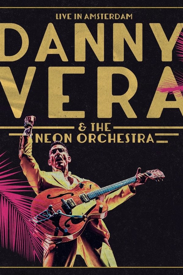NL - DANNY VERA: LIVE IN AMSTERDAM (2025)