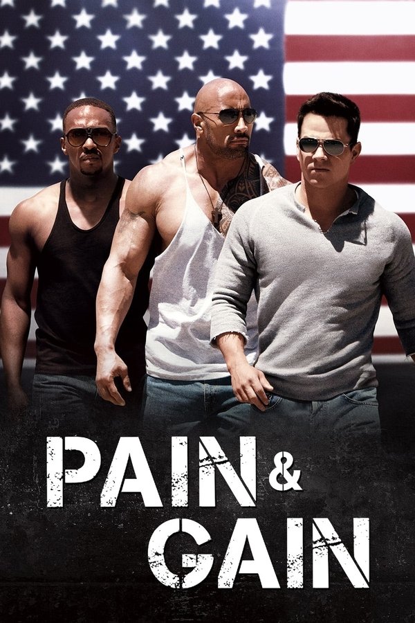 EX - Pain & Gain (2013)