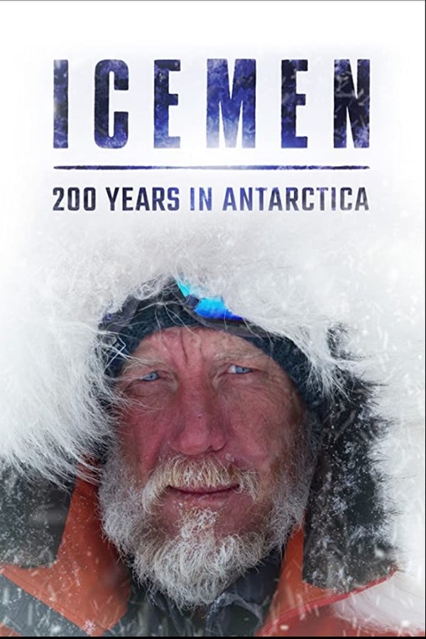 AR - Icemen: 200 years in Antarctica  (2020)