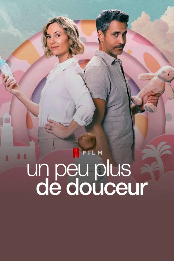 FR - Un peu plus de douceur (2025)