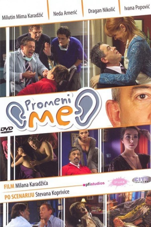 EX - Promeni me (2007)
