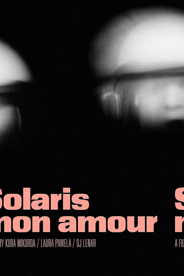 PL - SOLARIS MON AMOUR (2023) DOKUMENT POLSKI