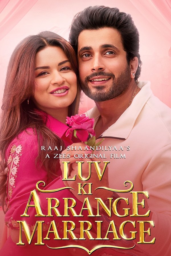 IN - Luv Ki Arrange Marriage (2024)