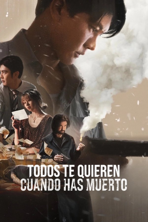 ES - Todos te quieren cuando has muerto (LQ) (2025)