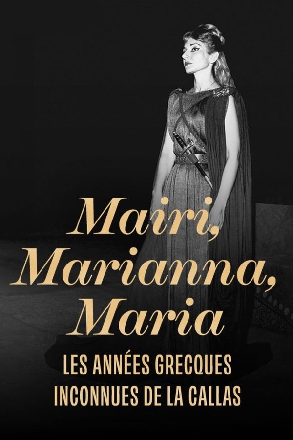 Maria : les années grecques inconnues de La Callas (2023)