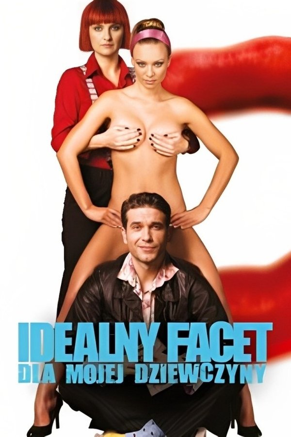 PL - IDEALNY FACET DLA MOJEJ DZIEWCZYNY (2009) POLSKI
