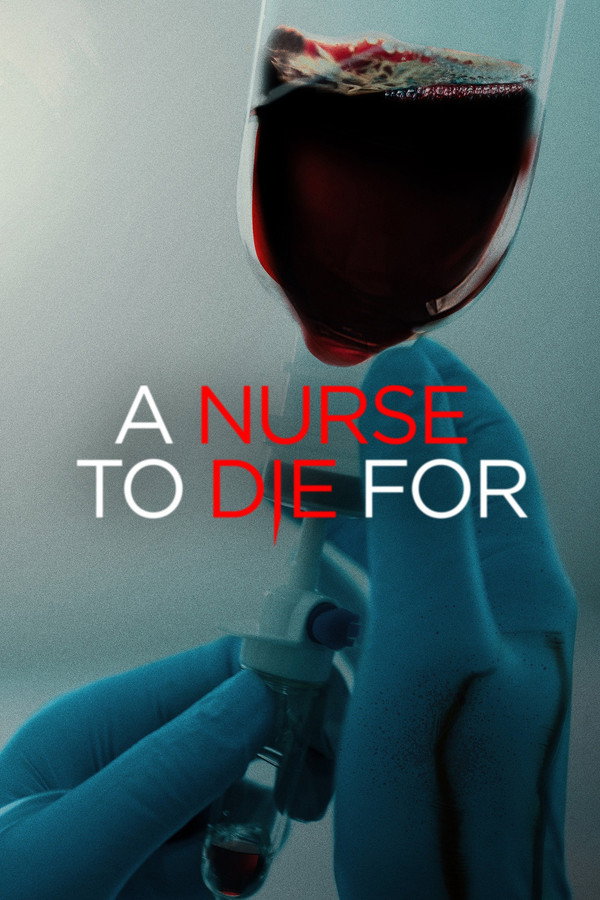 EN - A Nurse To Die For (2023) LIFETIME